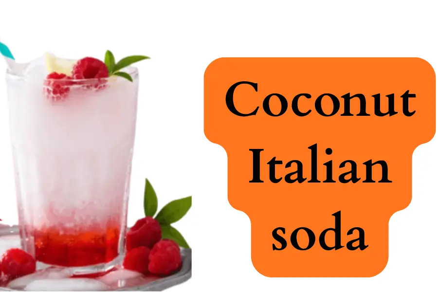 Coconut Italian soda recipe
